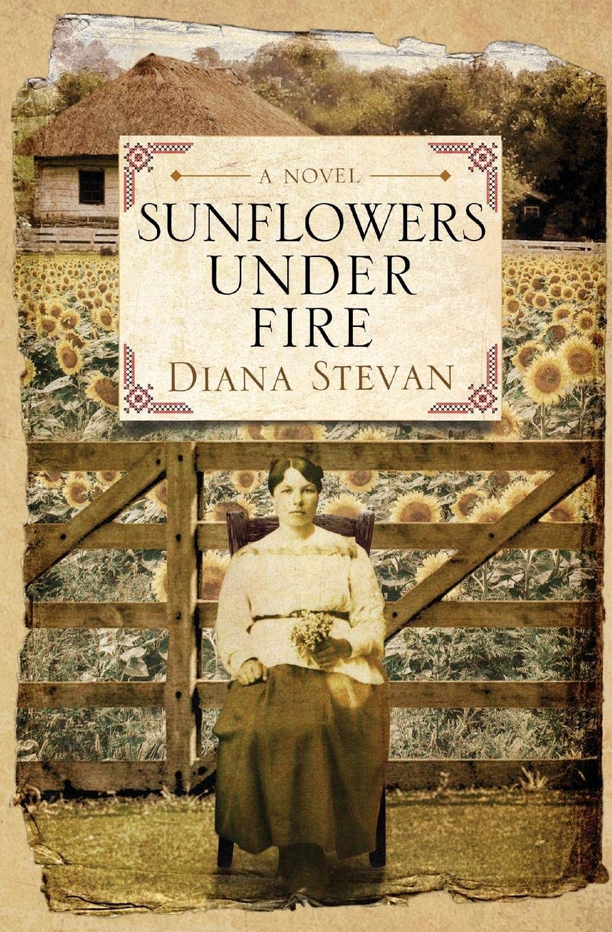 Sunflowers Under Fire by Diana Stevan Christian Bookaholic