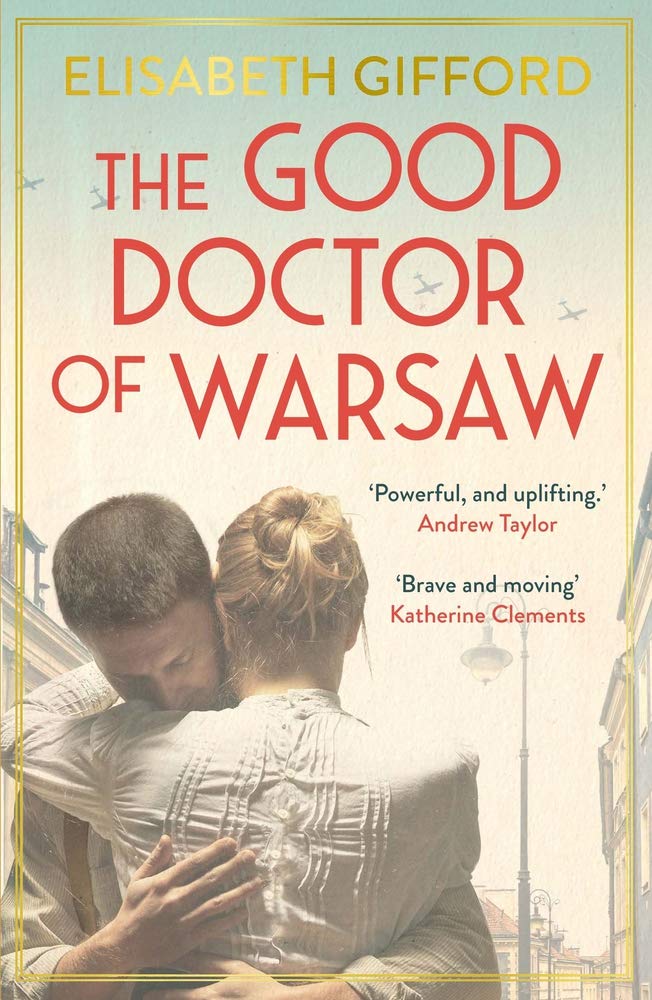 The Good Doctor Of Warsaw by Elisabeth Gifford Christian Bookaholic